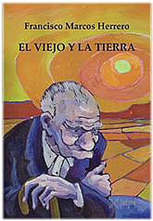 El viejo y la tierra